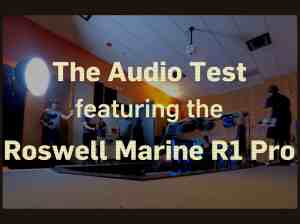 Roswell Marine R1 Pro test